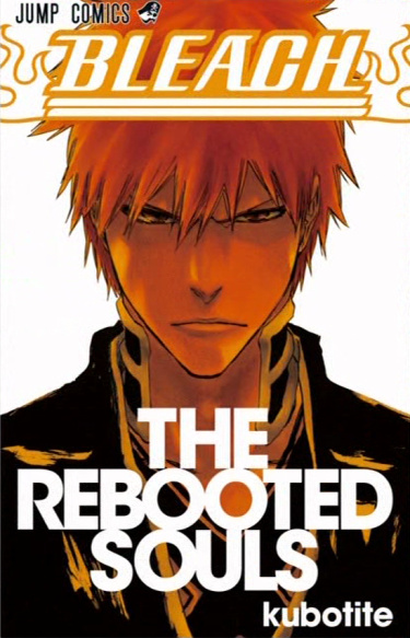 Bleach: The Rebooted Souls cover
